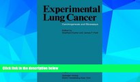 Download [PDF]  Experimental Lung Cancer: Carcinogenesis and Bioassays International Symposium