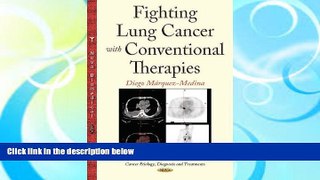 Audiobook  Fighting Lung Cancer With Conventional Therapies  For Kindle