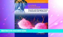 PDF  Lung Cancer: Current and Emerging Trends in Detection and Treatment (Cancer and Modern