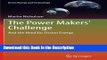 Download [PDF] The Power Makers  Challenge: And the Need for Fission Energy (Green Energy and