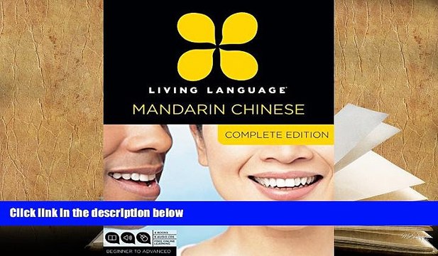 Download [PDF] Living Language Mandarin Chinese, Complete Edition: Beginner through advanced