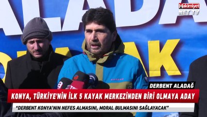 Konya Türkiye'nin ilk 5 kayak merkezinden biri olacak