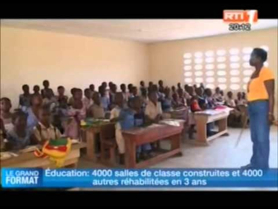Le grand format   Education   4000 salles de classe construites et 4000 autres réhabilitées en 3 a