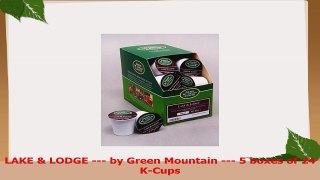 LAKE  LODGE  by Green Mountain  5 boxes of 24 KCups 307537b1