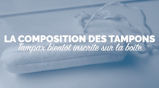 Tampax va afficher la composition de ses tampons sur les boites à partir du printemps 2017