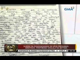 24Oras: Suspek sa panggagahasa sa UPLB freshman, arestado; positibong kinilala ng biktima