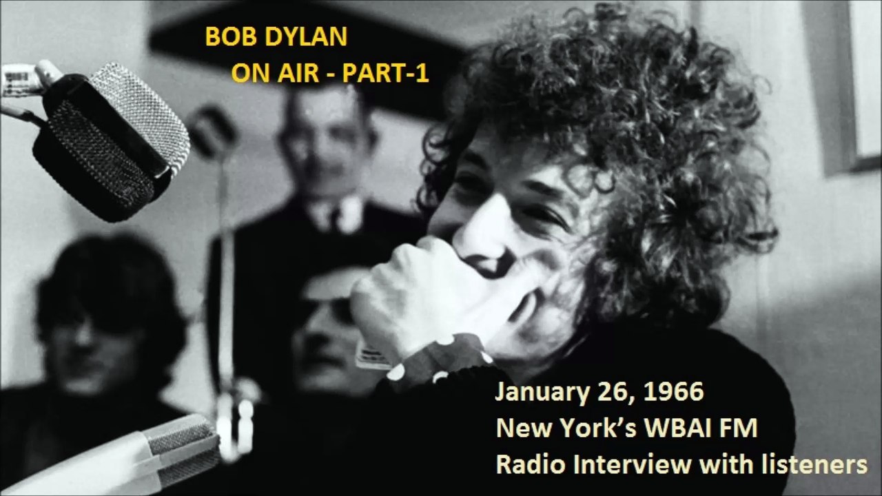 January 26, 1966 – Bob Dylan on air New York’s WBAI FM Live Part -1