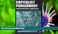 READ book Capitalist Punishment: Prison Privatization and Human Rights Andrew Coyle Trial Ebook