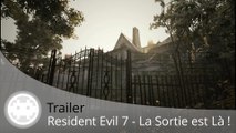 Trailer - Resident Evil 7 (Bienvenue chez les Fous en 4K !)