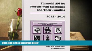 PDF [DOWNLOAD] Financial Aid for Persons with Disabilities and Their Families 2012-2014