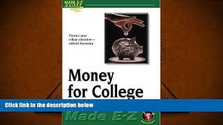 PDF [DOWNLOAD] Money for College (Made E-Z Guides) Coy R. Howe [DOWNLOAD] ONLINE