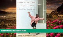 READ book Human Security and the New Diplomacy: Protecting People, Promoting Peace Rob McRae Trial