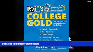 BEST PDF  FastWeb College Gold Mark Kantrowitz [DOWNLOAD] ONLINE