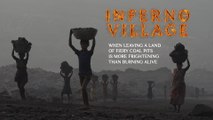 Inferno Village. When leaving a burning land is more frightening than burning alive.