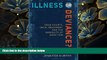 READ book Illness or Deviance?: Drug Courts, Drug Treatment, and the Ambiguity of Addiction