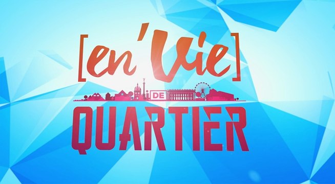 En'vie de Quartier - Les chartrons, culture