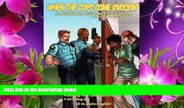 DOWNLOAD [PDF] When the Cops Come Knockin Trinity Townsend For Kindle