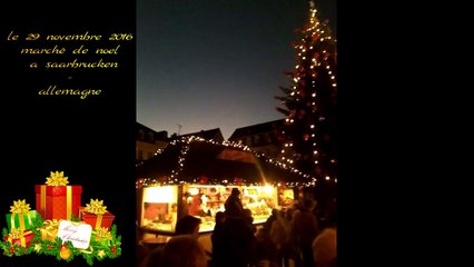 LE  NOVEMBRE 29 2016 MARCHE DE NOEL A SAARBRUCKEN