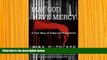 FREE [PDF] DOWNLOAD May God Have Mercy: A True Story of Crime and Punishment John C. Tucker Trial
