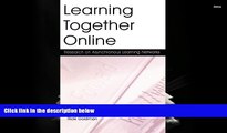 Read Online Learning Together Online: Research on Asynchronous Learning Networks Trial Ebook