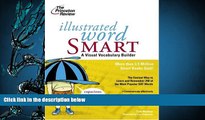 PDF [DOWNLOAD] Illustrated Word Smart: A Visual Vocabulary Builder (Smart Guides) Tom Meltzer