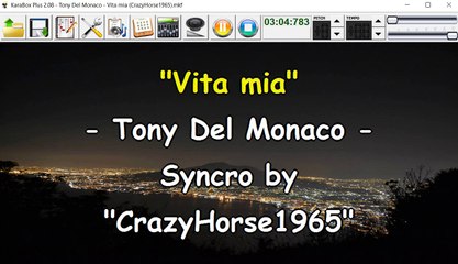 Tony Del Monaco - Vita mia (Syncro by CrazyHorse1965) Karabox - Karaoke