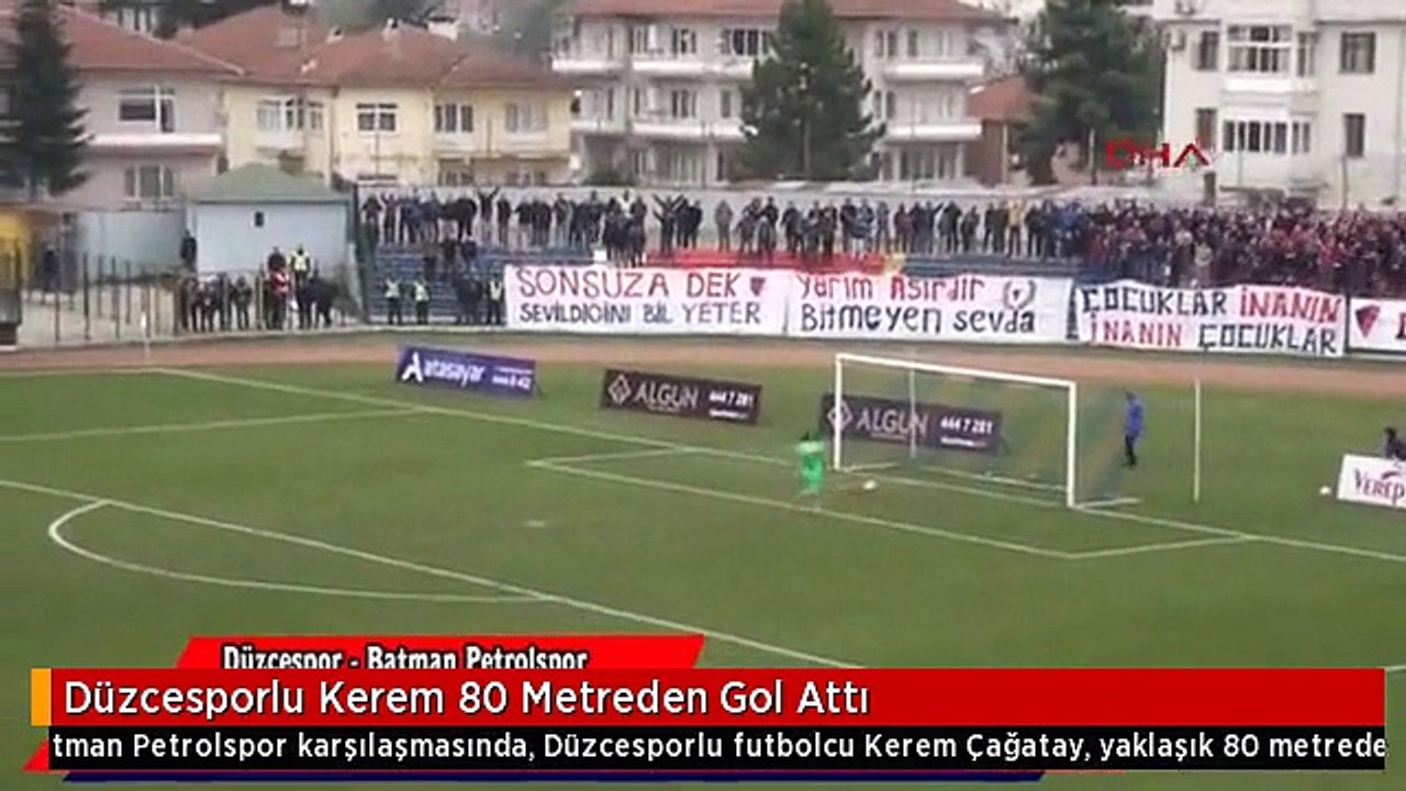Düzcesporlu Kerem, 80 Metreden Gol Attı