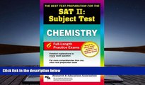PDF [DOWNLOAD] SAT II: Chemistry (REA) -- The Best Test Prep for the SAT II (SAT PSAT ACT
