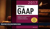 Audiobook  Wiley GAAP 2017 - Interpretation and Application of Generally Accepted Accounting