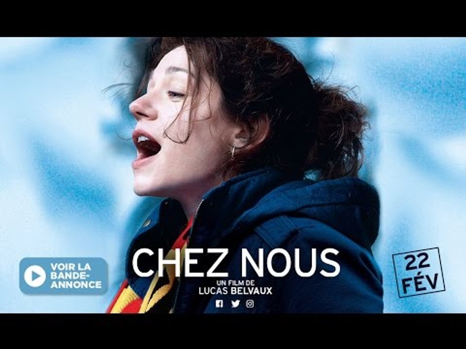 Bande-annonce -CHEZ NOUS de Lucas Belvaux