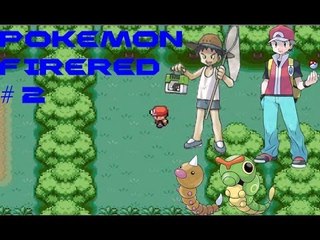 Let's Play Pokémon FireRed - Episode 2: FUCKING SHIT!