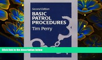 READ book Basic Patrol Procedures: A Foundation for the Law Enforcement Student : A Review for the