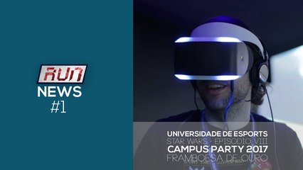 RunNews #1 - Universidade de eSports, Star Wars, Campus Party e Framboesa de Ouro