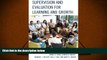 Read Online Supervision and Evaluation for Learning and Growth: Strategies for Teacher and School