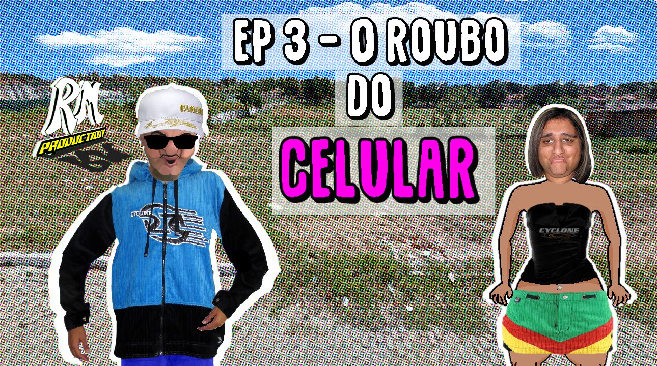 EP 3- O roubo do celular