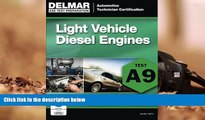 PDF [FREE] DOWNLOAD  ASE Test Preparation - A9 Light Vehicle Diesel Engines (ASE Test Prep: