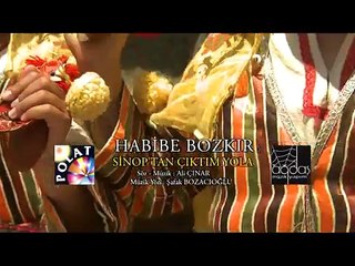 HABİBE  BOZKIR-SİNOPTAN ÇIKTIM YOLA