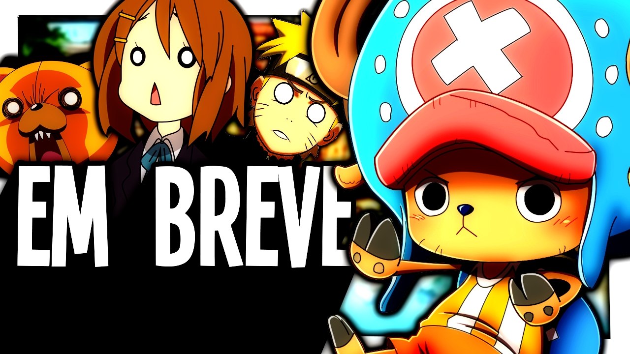 Em Breve...