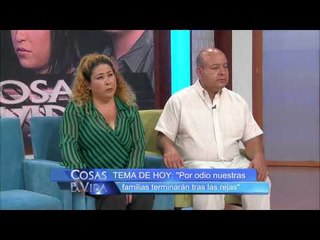 Por odio nuestras familias terminarán tras las rejas