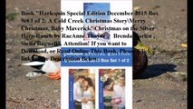 Download Harlequin Special Edition December 2015 Box Set 1 of 2: A Cold Creek Christmas Story\Merry Christmas, Baby Mave
