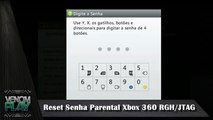 Reset Senha Parental Xbox 360 RGH/JTAG