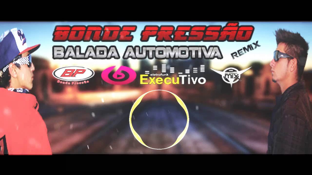 Bonde pressao Balada Automotiva Dj Leandro K
