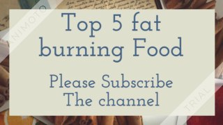 Top_5_fat_burning_Food_360p