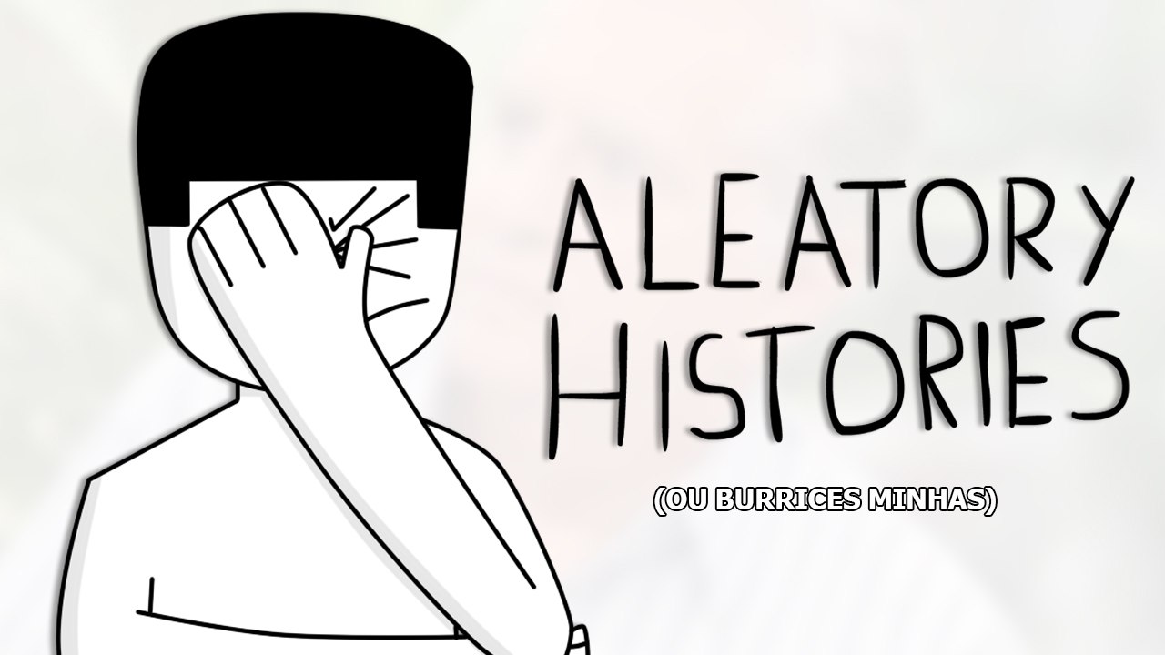HISTÓRIAS ALEATÓRIAS DA MINHA VIDA
