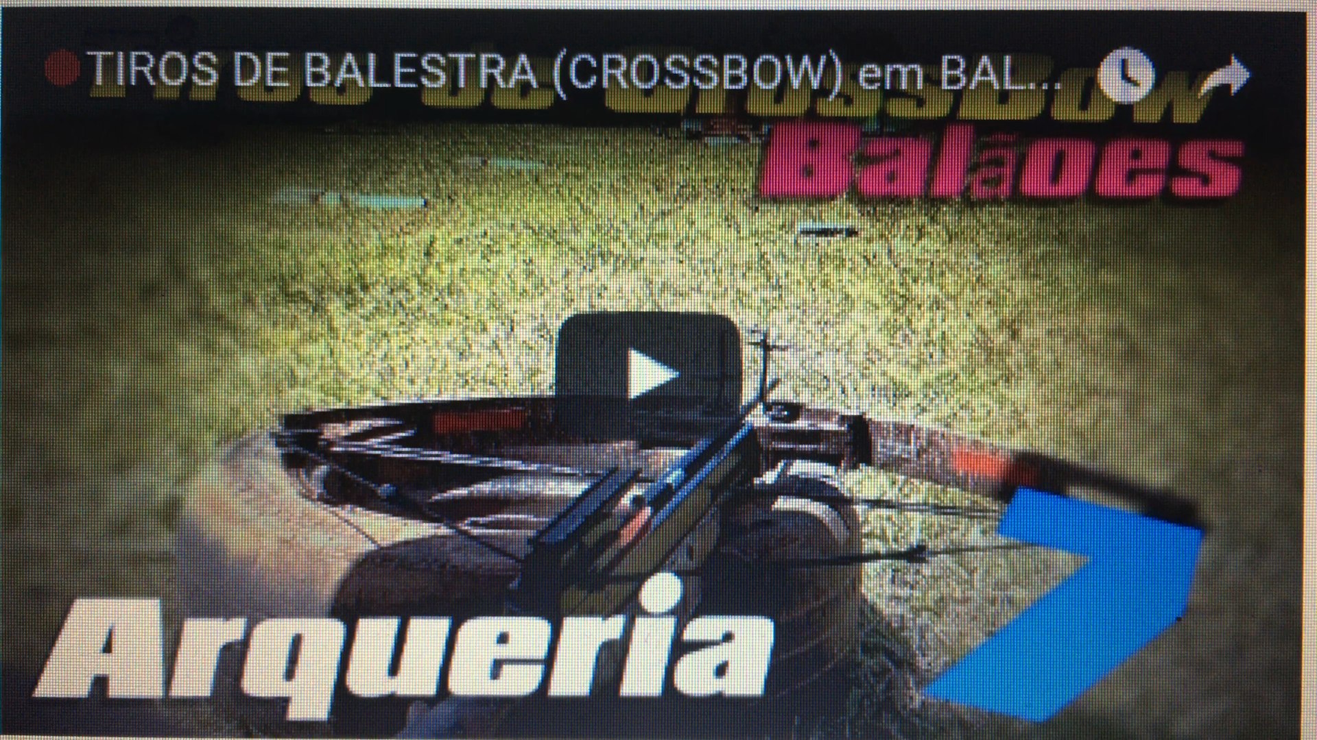 TIROS DE BALESTRA (CROSSBOW) em BALÕES - Arqueria #07