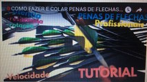 COMO FAZER E COLAR PENAS DE FLECHAS PROFISSIONAIS (TUTORIAL)- Arqueria #09