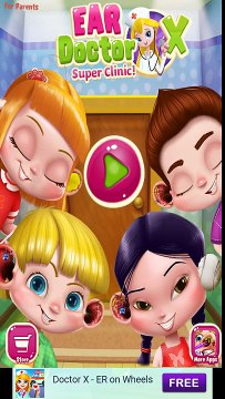 Ear Doctor X : Super Clinic - TabTale Android gameplay Movie apps free kids best top TV film