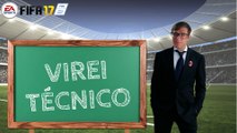 VIREI TÉCNICO - Fifa 17 - Modo Carreira - Gameplay em Português PT-BR