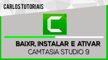 Como baixar, instalar e ativar o Camtasia Studio  9