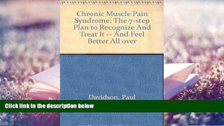 Audiobook  Chronic Muscle Pain Syndrome: The 7-step Plan to Recognize And Treat It -- And Feel